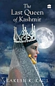 The&nbsp;Last&nbsp;Queen&nbsp;of&nbsp;Kashmir
