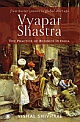 Vyapar&nbsp;Shastra-from&nbsp;barter&nbsp;systems&nbsp;to&nbsp;global&nbsp;start-ups:The&nbsp;Practice&nbsp;of&nbsp;Business&nbsp;in&nbsp;India