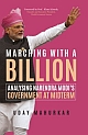 &nbsp;Marching&nbsp;with&nbsp;a&nbsp;Billion&nbsp;:&nbsp;Analysing&nbsp;Narendra&nbsp;Modi’s&nbsp;Government&nbsp;at&nbsp;Midterm