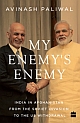 My&nbsp;Enemys&nbsp;Enemy&nbsp;:&nbsp;India&nbsp;In&nbsp;Afghanistan&nbsp;From&nbsp;The&nbsp;Soviet&nbsp;Invasion&nbsp;To&nbsp;The&nbsp;Us