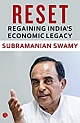 RESET:&nbsp;Regaining&nbsp;India’s&nbsp;Economic&nbsp;Legacy