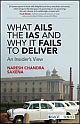 What&nbsp;Ails&nbsp;the&nbsp;IAS&nbsp;and&nbsp;Why&nbsp;It&nbsp;Fails&nbsp;to&nbsp;Deliver&nbsp;An&nbsp;Insider’s&nbsp;View